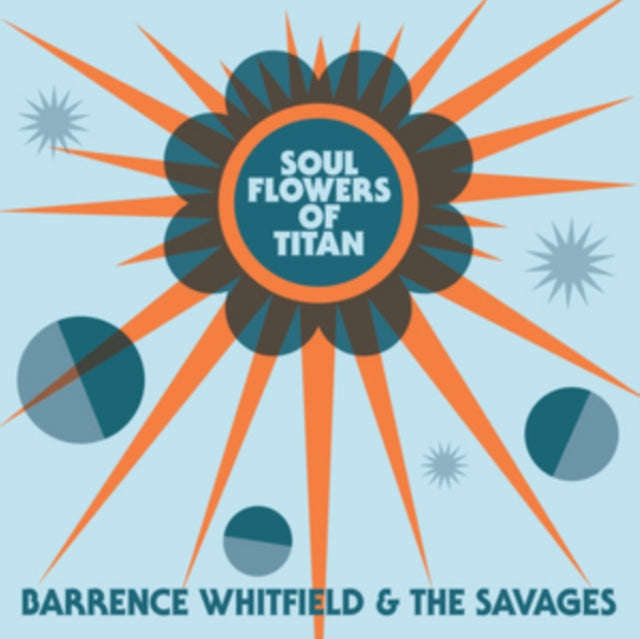 Barrence Whitfield & Savages - Soul Flowers Of Titan (CD)