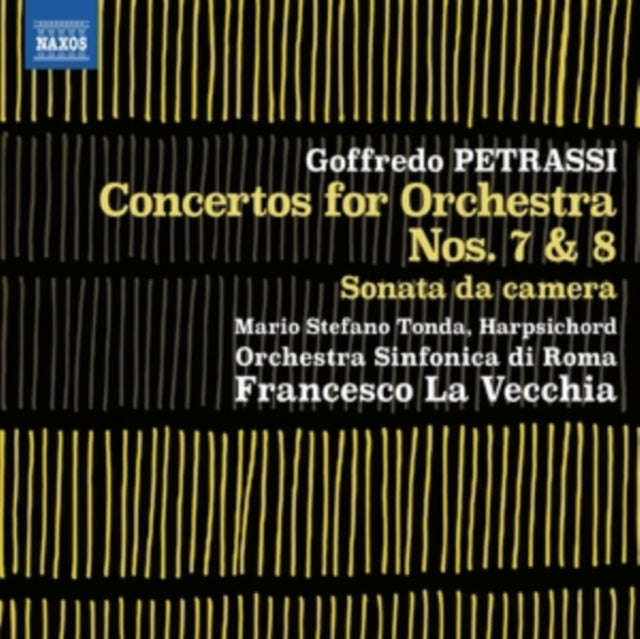 Mario Stefano Tonda / Orchestra Sinfonica Di Roma / Francesco La Vecchia - Goffredo Petrassi: Con...