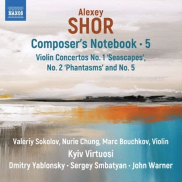 Valeriy Sokolov / Nuri Chung / Marc Bouchkov / Kyiv Virtuosi / Dmitry Yablonsky / Sergey Smbatyan...