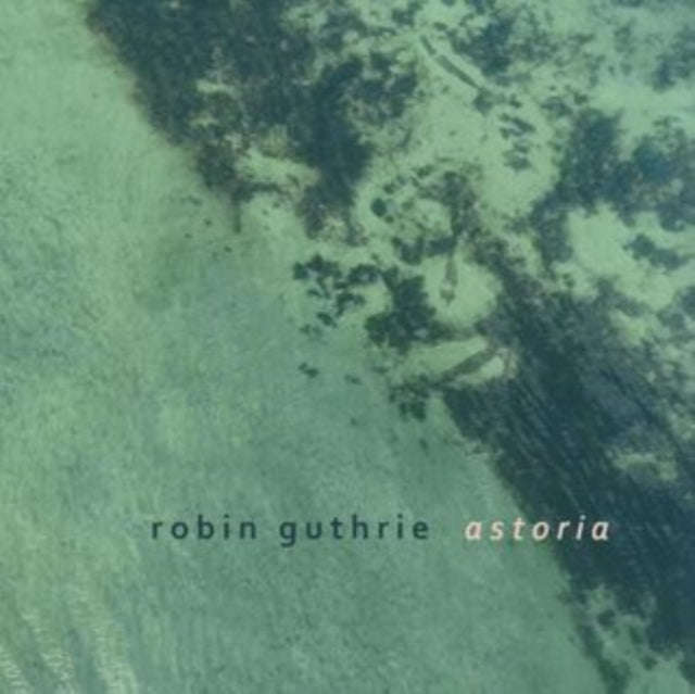 Robin Guthrie - Astoria EP (CD)
