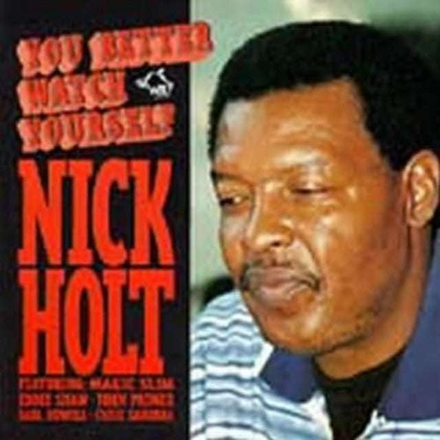 Nick Holt - You Better Watch Yourself (CD)