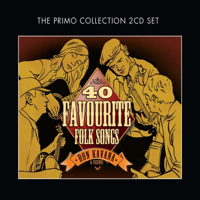 Ron Kavana & Friends - 40 Favourite Folk Songs (CD)