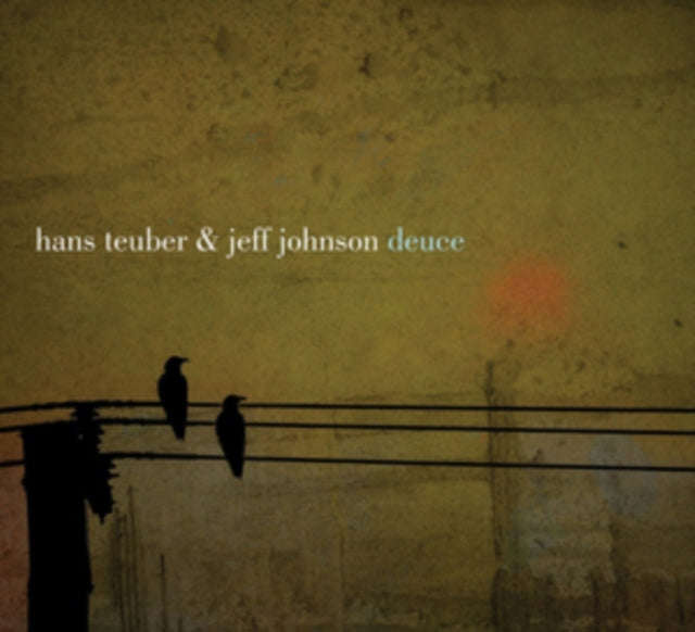 Hans Teuber And Jeff Johnson - Deuce (CD)