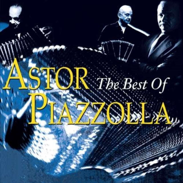 Astor Piazzolla - The Best Of Astor Piazzolla (CD)