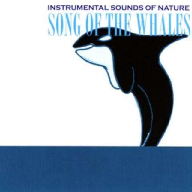 Instrumental Sounds Of Nature - Song Of The Whales (CD)
