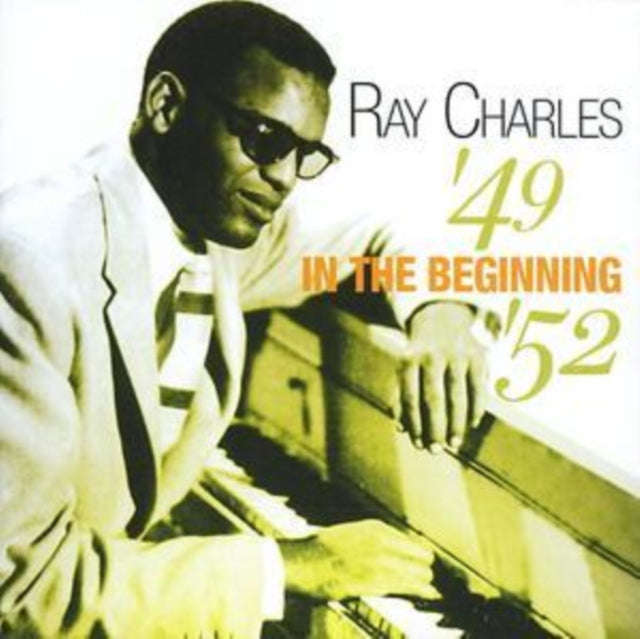 Ray Charles - In The Beginning 49-52 (CD)