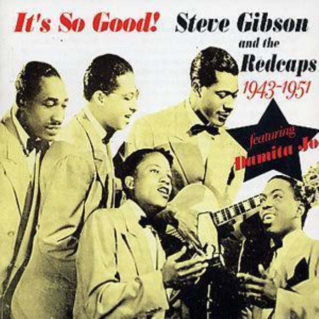 Steve Gibson And The Redcaps - Its So Good! 1943-1951 (CD)
