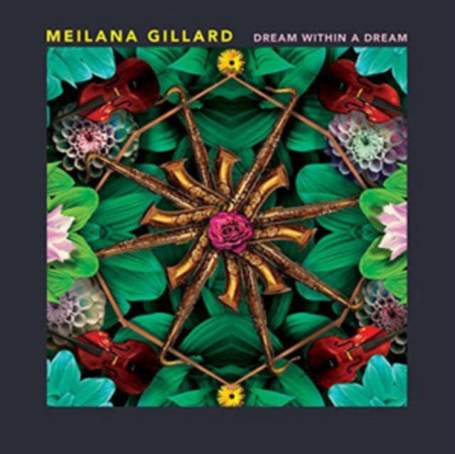 Meilana Gillard - Dream Within A Dream (CD)
