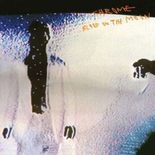Chrome - Blood On The Moon (Vinyl)