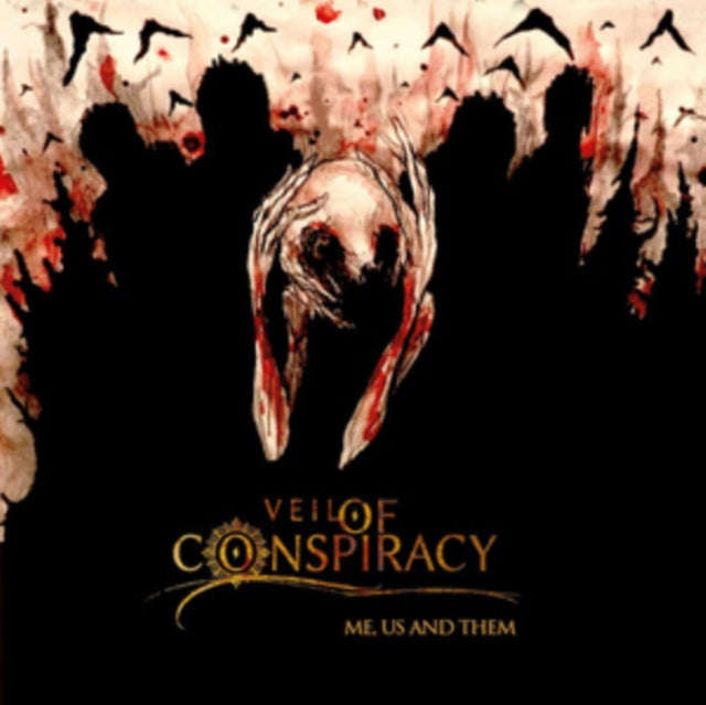 Veil Of Conspiracy - Me. Us And Them (CD)