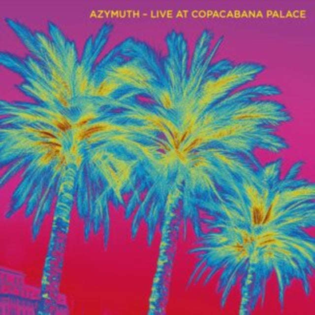 Azymuth - Live At Copacabana Palace (Blue/Green Vinyl) (Vinyl)