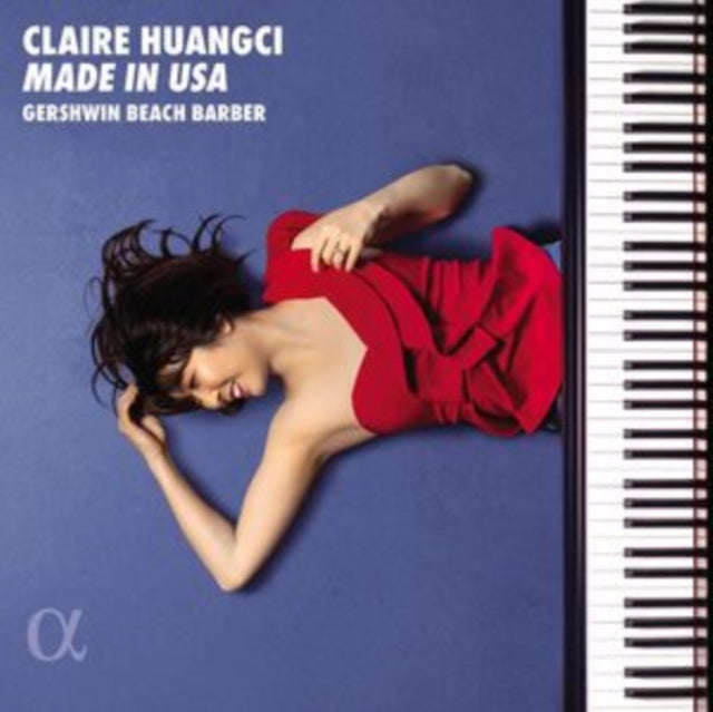 Claire Huangci - Made In Usa: Gershwin / Beach & Barber (CD)