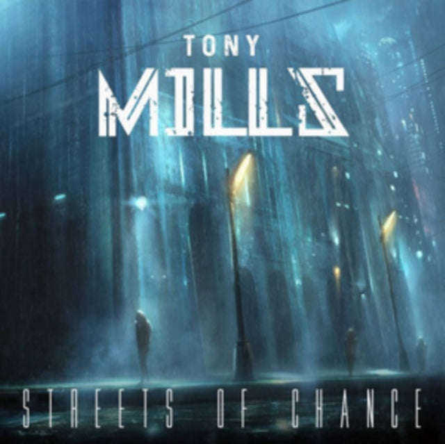 Tony Mills - Streets Of Chance (CD)