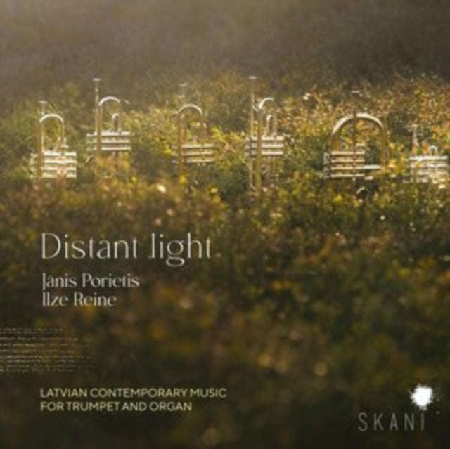 Janis Porietis / Ilze Reine - Distant Light: Latvian Contemporary Music For Trumpet And Organ (CD)
