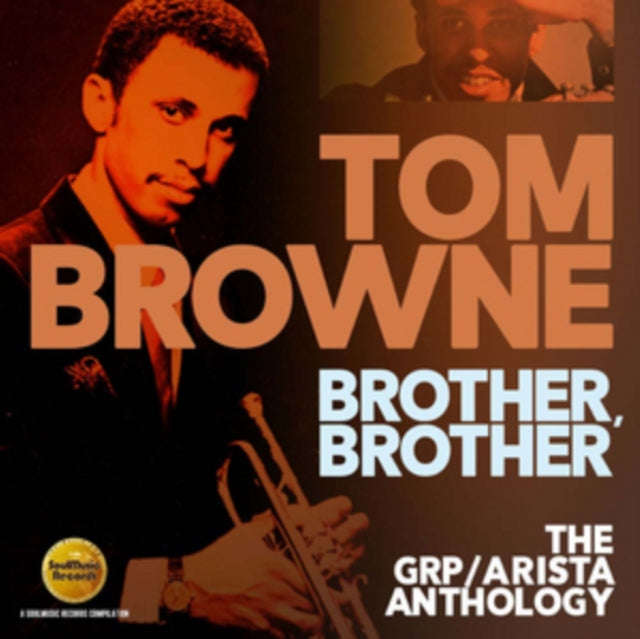 Tom Browne - Brother. Brother: The Grp / Arista Anthology (CD)