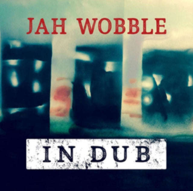 Jah Wobble - In Dub (Deluxe Edition) (CD)