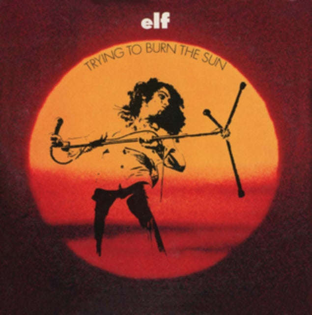 Elf (Feat. Ronnie James Dio) - Trying To Burn The Sun (CD)
