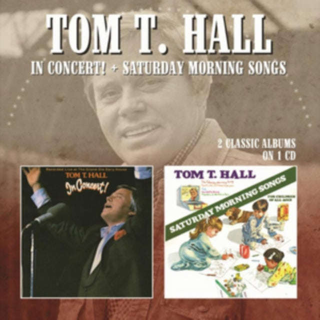 Tom T. Hall - In Concert / Saturday Morning Songs (CD)