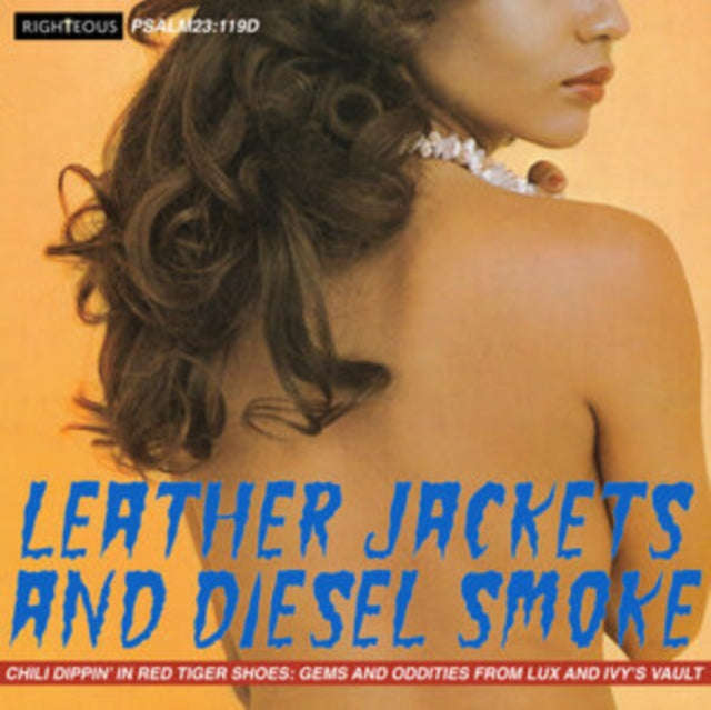 Various Artists - Leather Jacket And Diesel Smoke - Chilli Dippin In Red Tiger Shoes: Gems And Od...