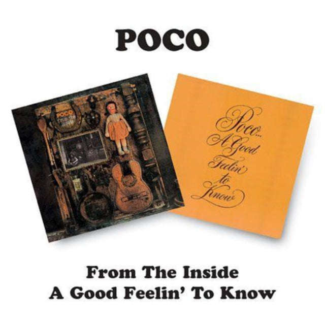 Poco - From The Inside / A Good Feelin To Know (CD)