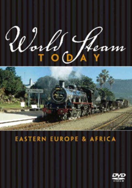 World Steam - Eastern Europe And Africa (DVD)
