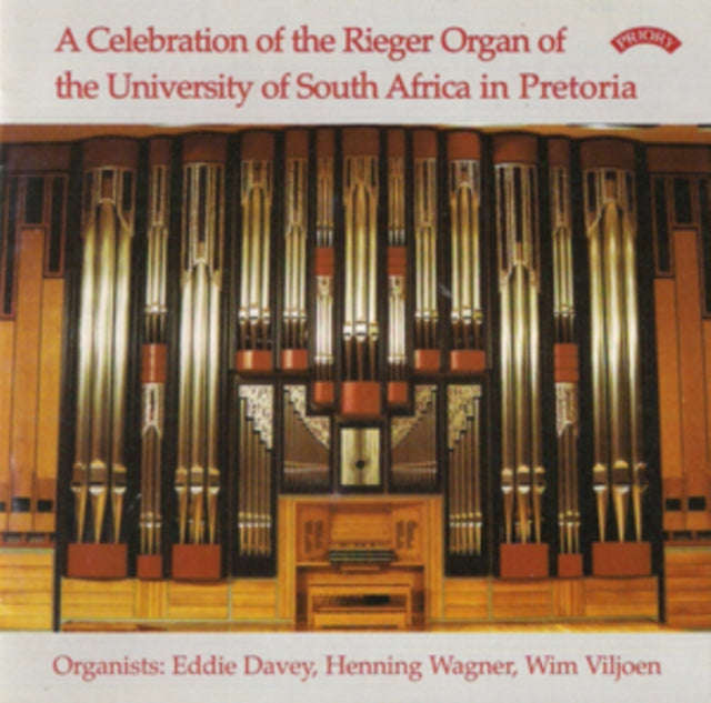 Eddie Davey - A Celebration Of The Rieger Organ Of The University Of South Africa In Pretoria (CD)