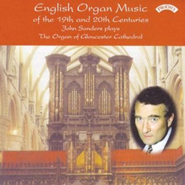 John Sanders - English Organ Music From Gloucester Cathedral (CD)