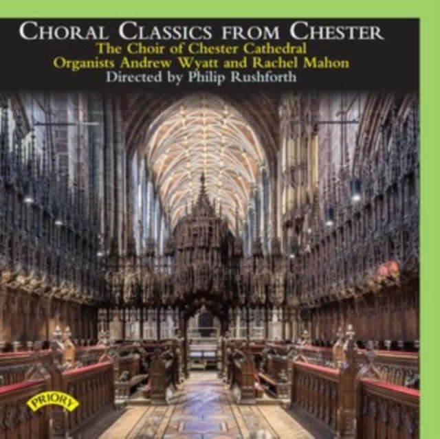 The Choir Of Chestel - Choral Classics From Chester (CD)