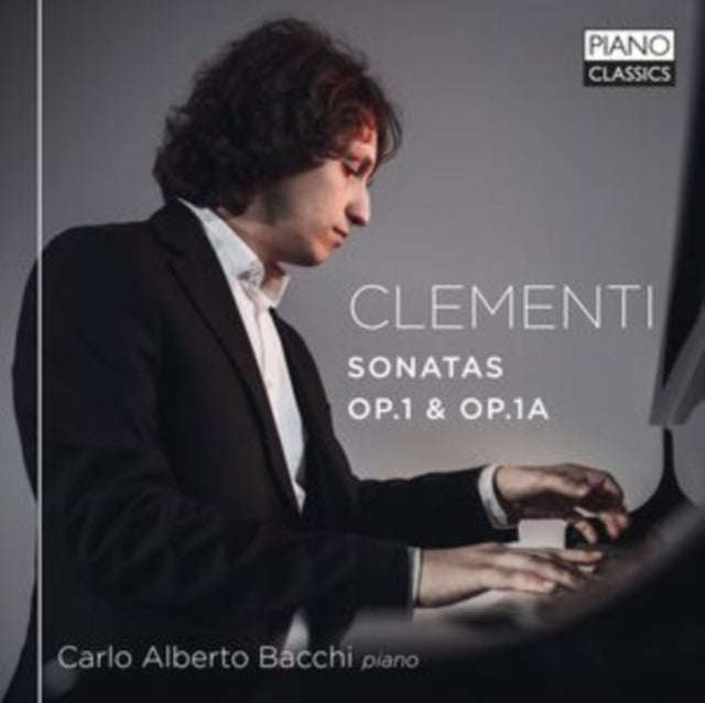 Carlo Alberto Bacchi - Clementi: Sonatas Op.1 & Op.1A (CD)