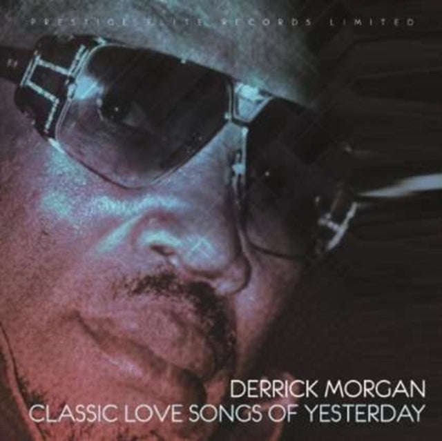 Derrick Morgan - Classic Love Songs Of Yesterda (CD)