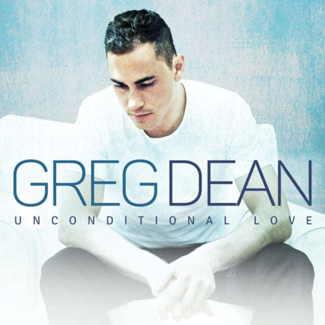Greg Dean - Unconditional Love (CD)