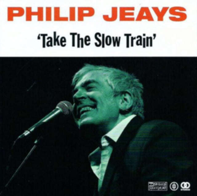 Philip Jeays - Take The Slow Train (CD)