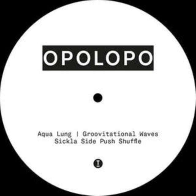 Opolopo - Sickla Side Push Shuffle / Aqua Lung / Groovitational Waves (Vinyl)