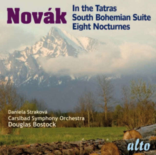 Strakova (Sop) / Carlsbad Sym Orch / Bostock - Novak: South Bohemian Suite / In The Tatras / 8 No...