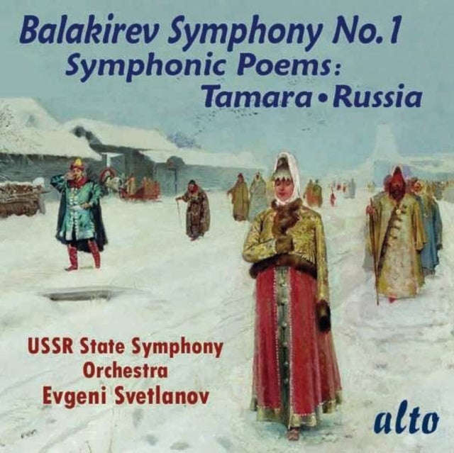 Ussr Symphony / Evgeni Svetlanov - Balakirev: Symphony No.1 / Russia / Tamara (CD)
