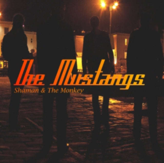 Mustangs - Shaman & The Monkey (CD)
