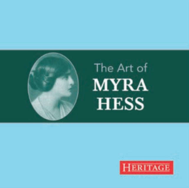 Myra Hess - The Art Of Myra Hess (CD)