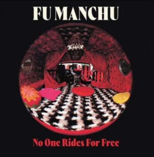Fu Manchu - No One Rides For Free (Coloured Vinyl) (Vinyl)