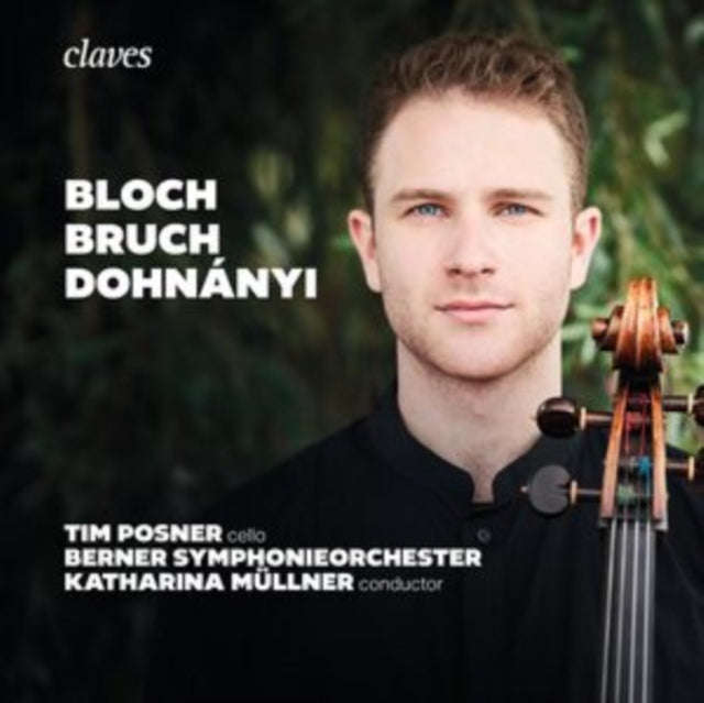 Tim Posner / Berner Symphonieorchester / Katharina Mullner - Bloch / Dohnanyi / Bruch (CD)