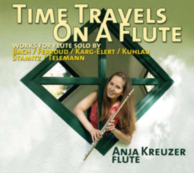 Anja Kreuzer - Time Travels On A Flute: Solo Flute Works Bach. Ferroud (CD)