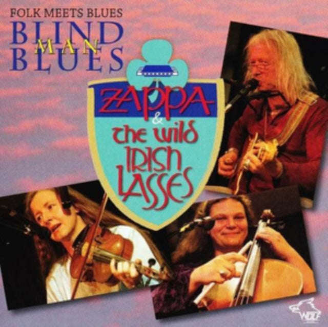 Zappa & The Wild Irish Lasses - Blind Man Blues (CD)