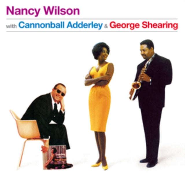 Nancy Wilson - With Cannonball Aderley & George Shearing + Bonus Album: Something Wondeful (+3 Bo...