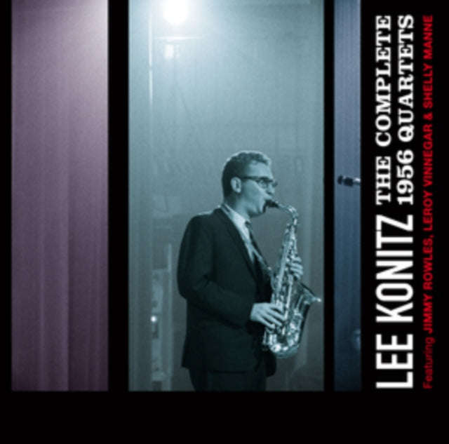 Lee Konitz - The Complete 1956 Quartets (CD)