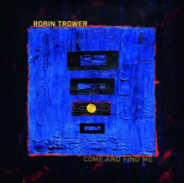 Robin Trower - Come And Find Me (CD)