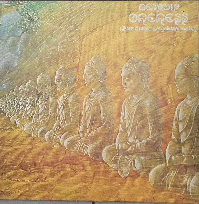 Devadip  Oneness (Silver Dreams-Golden Reality)