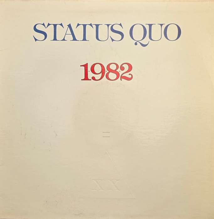 Status Quo  1+9+8+2 = XX