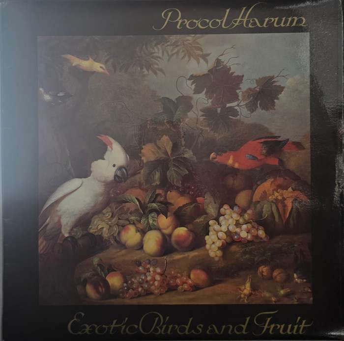 Procol Harum  Exotic Birds And Fruit