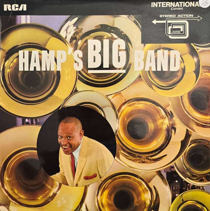 Lionel Hampton And His Orchestra Featuring Cat Anderson  Hamp's Big Band