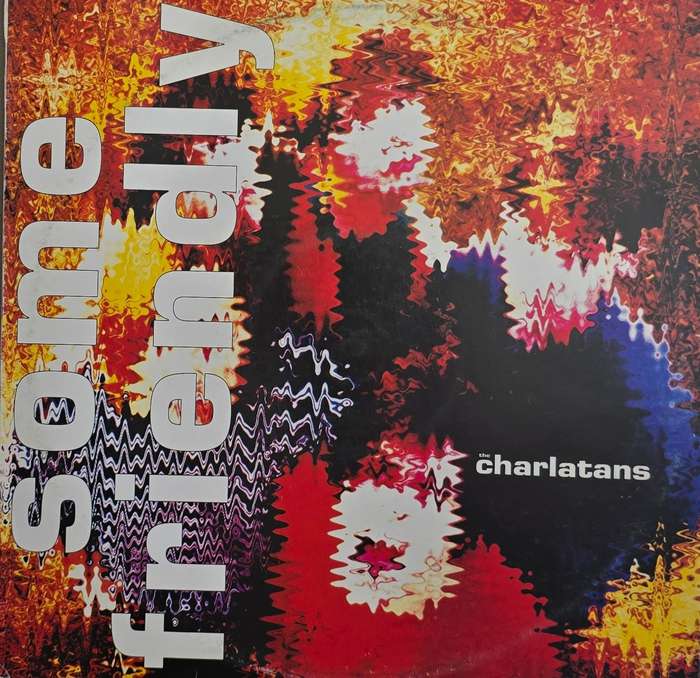 The Charlatans  Some Friendly