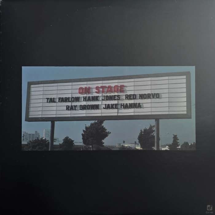 Tal Farlow, Hank Jones, Red Norvo, Ray Brown, Jake Hanna  On Stage